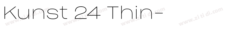 Kunst 24 Thin字体转换 Kunst 24 Thin字体转换